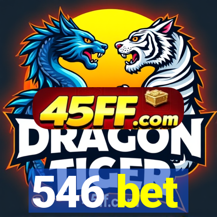 546 bet